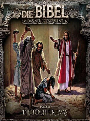cover image of Die Bibel, Neues Testament, Folge 11